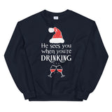 He sees you when your drinking Women's Christmas Sweatshirt