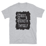 Goest & f**keth thyself Mens Shirt