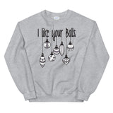 I like your balls Women's Christmas Sweatshirt