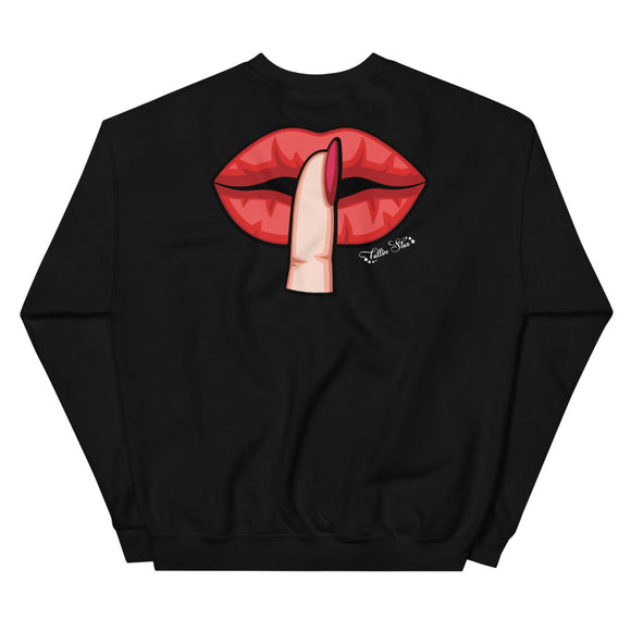 Shh the F**k up Women's Sweatshirt