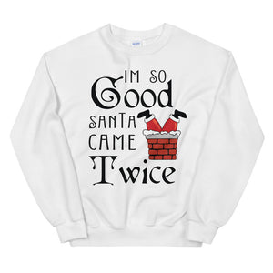 I'm so Good Women's Christmas Sweatshirt