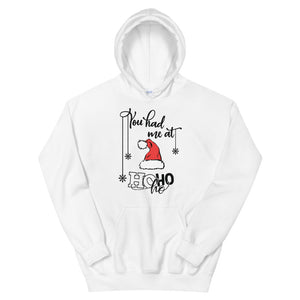 You had me at hohoho Women's Christmas Hoodie