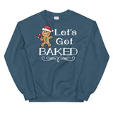 Lets get baked Women's Christmas Sweatshirt