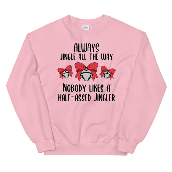 Half-a**ed Jingler Women's Christmas Sweatshirt