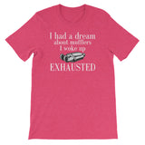 I had a dream about mufflers Mens Shirt