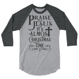 Praise Jesus 3/4 sleeve raglan Women's Christmas shirt