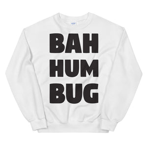 Bah Hum Bug Mens Christmas  Sweatshirt