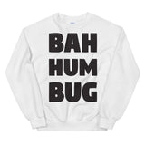 Bah Hum Bug Mens Christmas  Sweatshirt