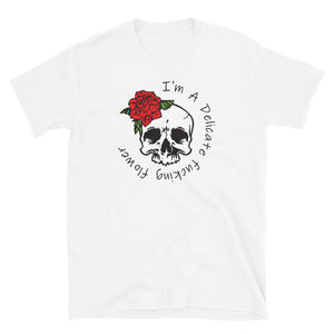 I'm a Delicate F**king Flower Women's Shirt