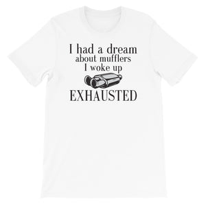 I had a dream about mufflers Mens Shirt