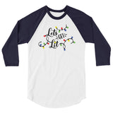 Lets get lit 3/4 sleeve raglan Women's Christmas shirt