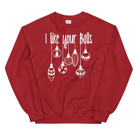 I like your balls Women's Christmas Sweatshirt