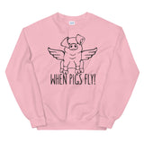 When pigs fly Mens Sweatshirt