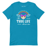 Thug Life Women's Shirt