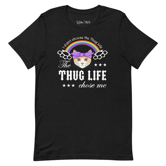 Thug Life Women's Shirt