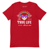 Thug Life Women's Shirt